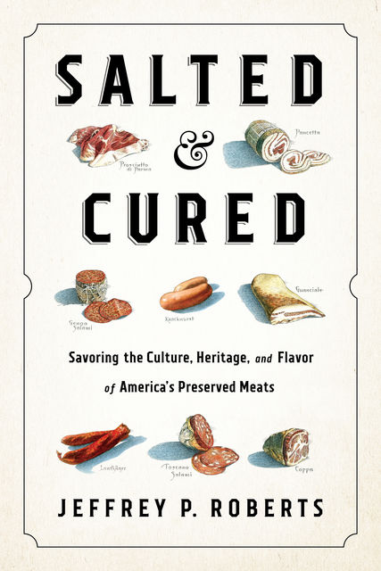 Salted and Cured, Jeffrey Roberts