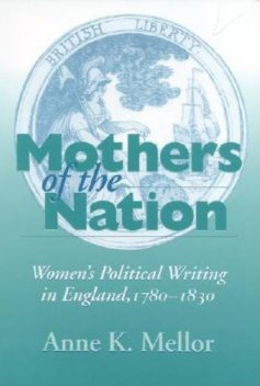 Mothers of the Nation, Anne K. Mellor