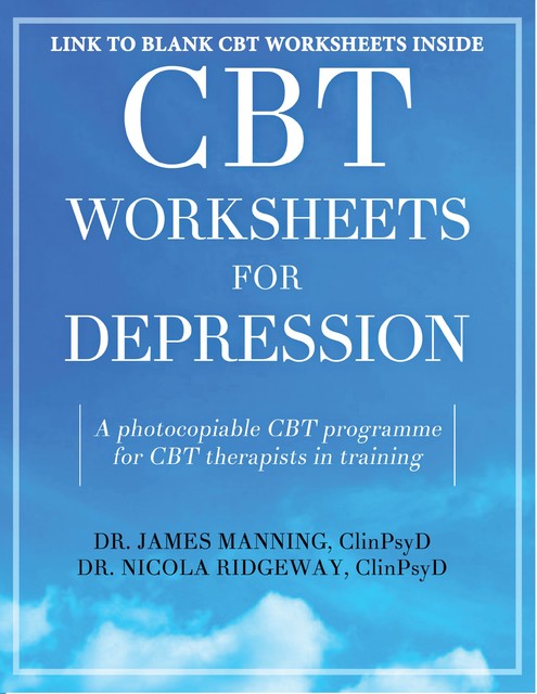 CBT Worksheets for Depression, James Manning ClinPsyD