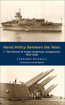 Naval Policy Between Wars, Stephen Roskill