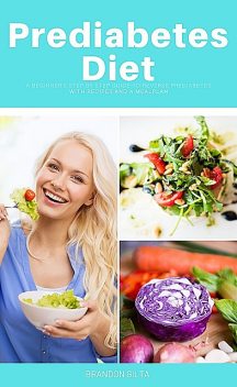 Prediabetes Diet, Brandon Gilta