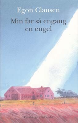 Min far så engang en engel, Egon Clausen
