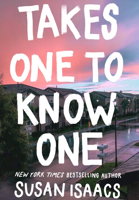 Takes One to Know One, Susan Isaacs