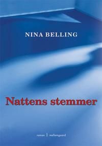 Nattens stemmer, Nina Belling