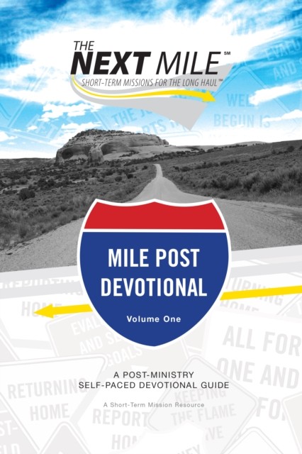 Next Mile – Mile Post Devotional, Brian J. Heerwagen