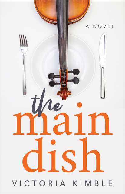 The Main Dish, Victoria Kimble