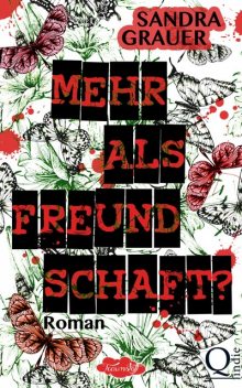 Mehr als Freundschaft, Sandra Grauer