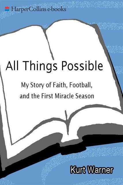 All Things Possible, Kurt Warner