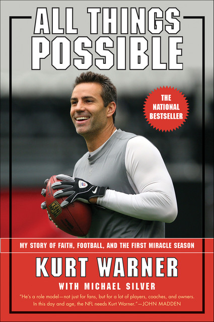 All Things Possible, Kurt Warner