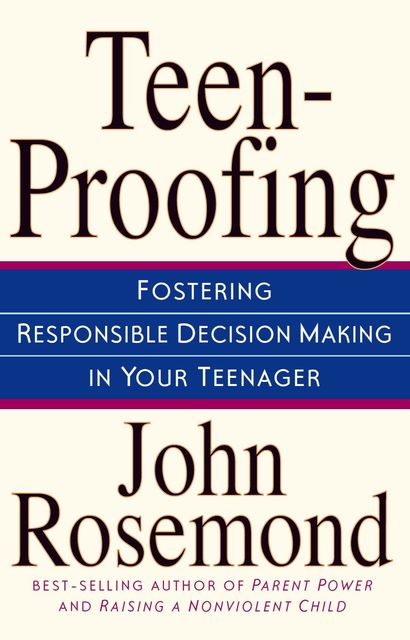 Teen-Proofing, John Rosemond