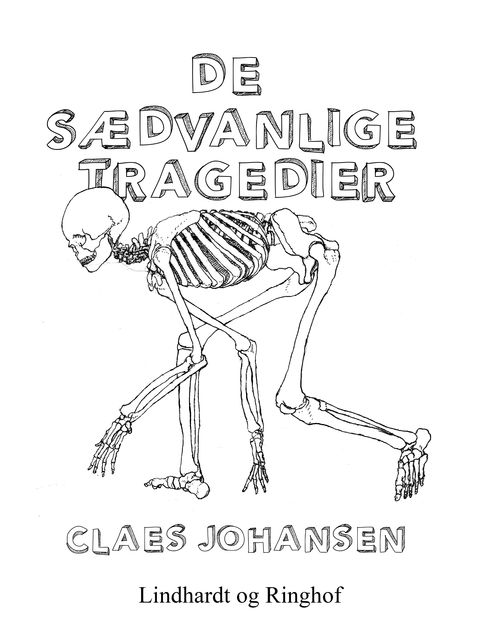 De sædvanlige tragedier, Claes Johansen