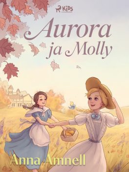 Aurora ja Molly, Anna Amnell