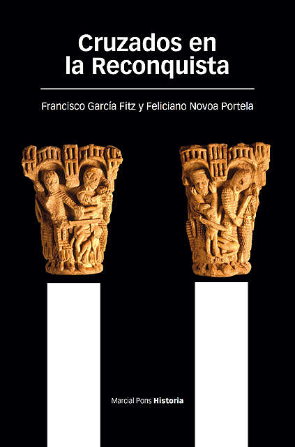 Cruzados en la Reconquista, Feliciano Novoa Portela, Francisco García Fitz