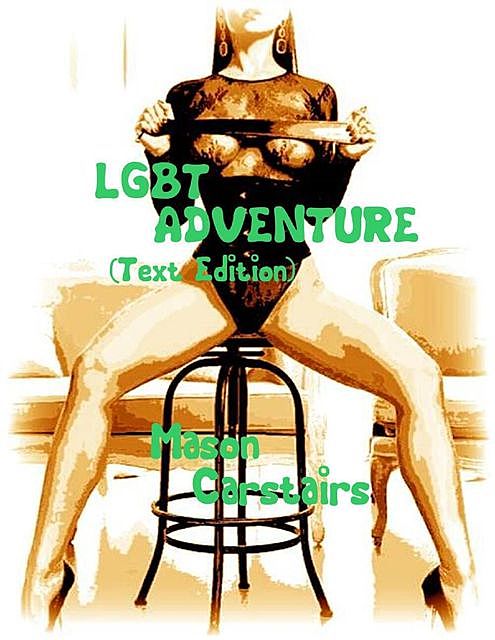 Lgbt Adventure (Text Edition), Mason Carstairs