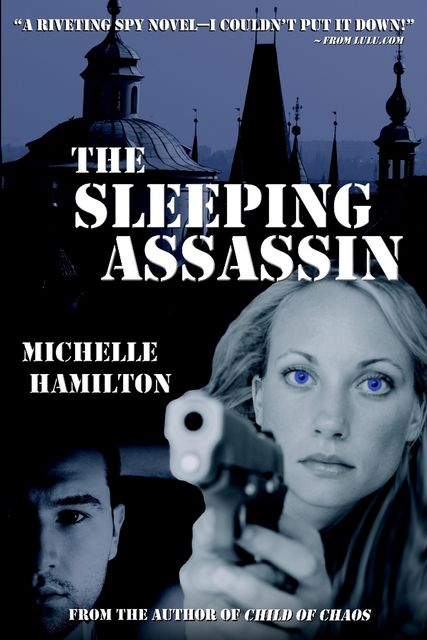 The Sleeping Assassin, Michelle Hamilton