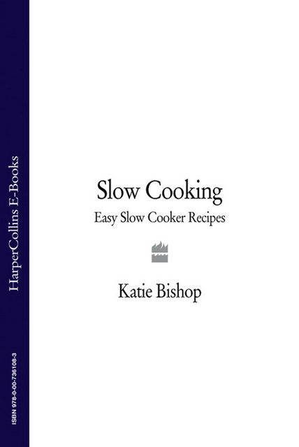 Slow Cooking, Katie Bishop