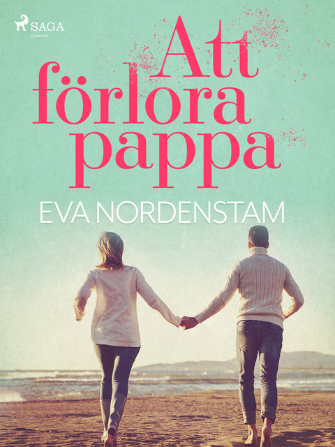 Att förlora pappa, Eva Nordenstam