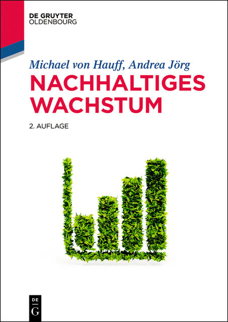 Nachhaltiges Wachstum, Michael von Hauff, Andrea Jörg
