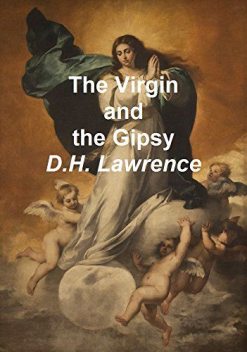 The Virgin And The Gypsy, David Herbert Lawrence