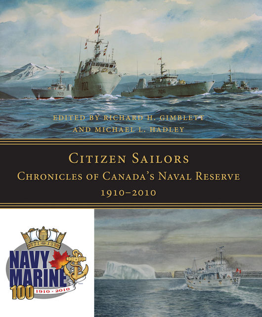 Citizen Sailors, Richard H.Gimblett, Michael L.Hadley