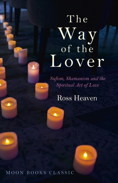 Way of the Lover, Ross Heaven