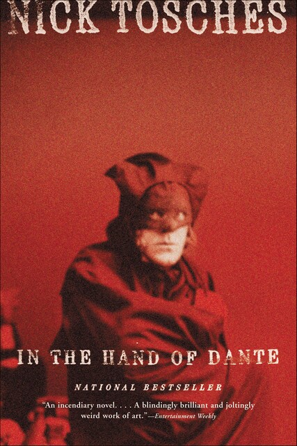 In the Hand of Dante: A Novel, Nick Tosches