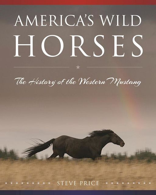 America's Wild Horses, Steve Price