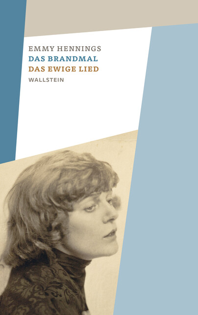Das Brandmal – Das ewige Lied, Emmy Hennings
