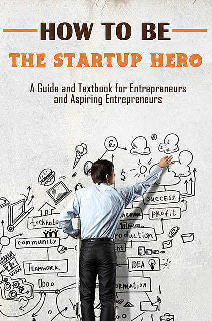 How to Be the Startup Hero, Rasheed Alnajjar