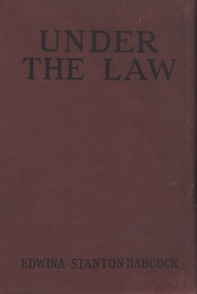 Under the Law, Edwina Stanton Babcock