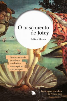 O nascimento de Joicy, Fabiana Moraes