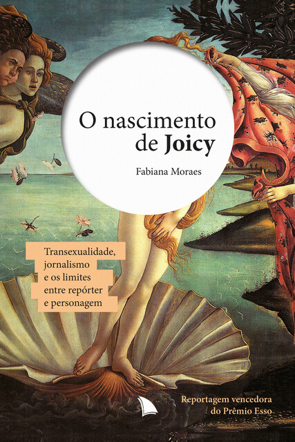 O nascimento de Joicy, Fabiana Moraes