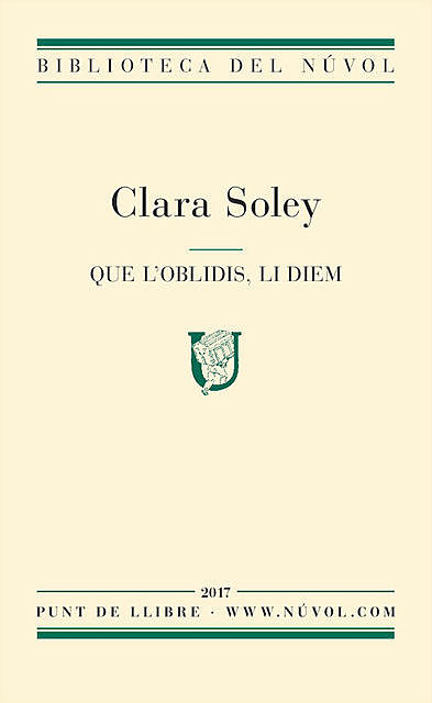 Que l'oblidis, li diem, Clara Soley Trabal