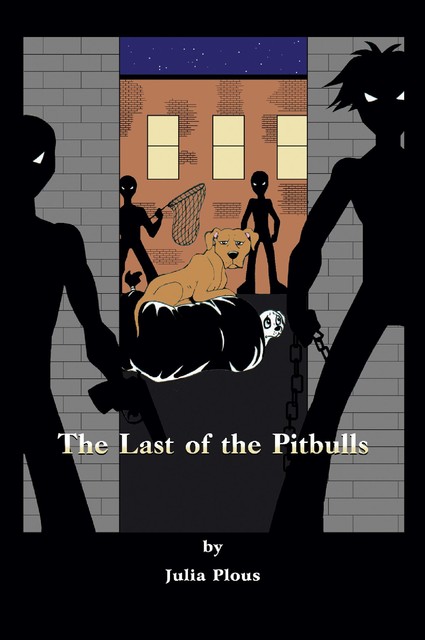 The Last of the Pitbulls, Julia Plous