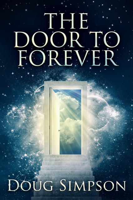 The Door To Forever, Doug Simpson