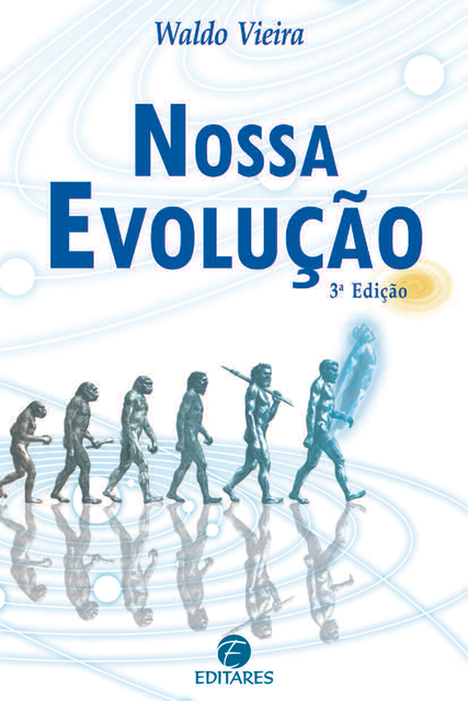 Nossa evolução, Waldo Vieira