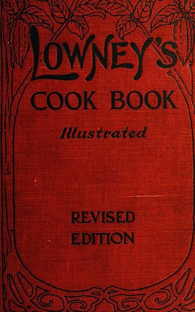 Lowney's Cook Book, Maria Willett Howard