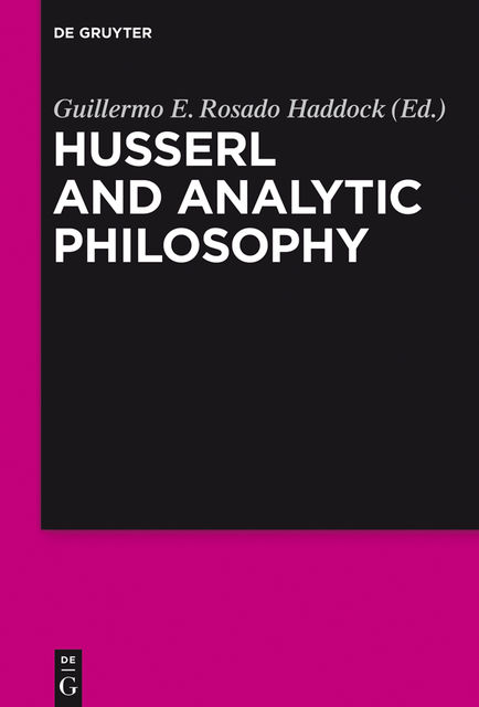 Husserl and Analytic Philosophy, Walter de Gruyter