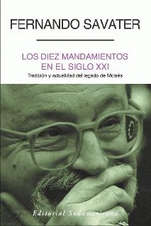Los Diez Mandamientos En El Siglo Xxi, Fernando Savater