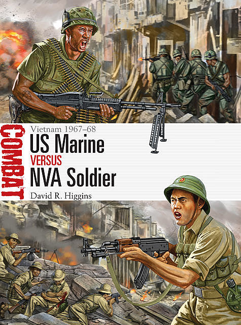 US Marine vs NVA Soldier, David Higgins