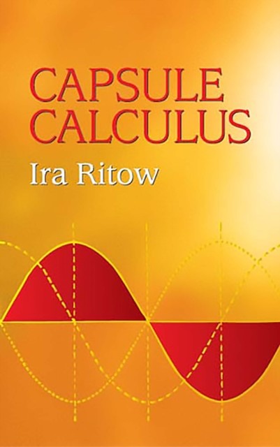 Capsule Calculus, Ira Ritow