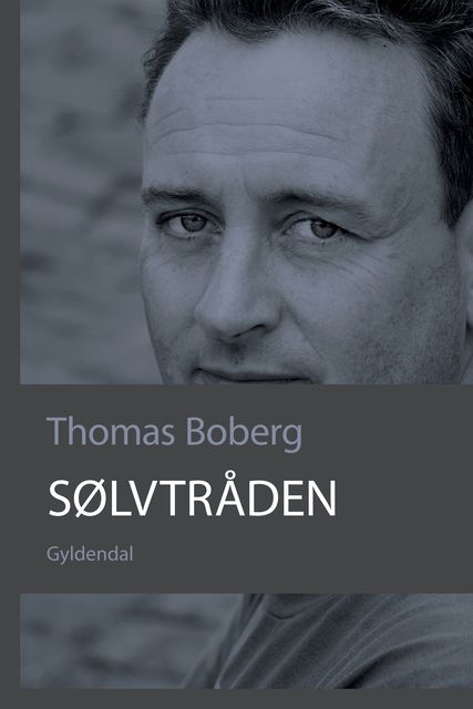 Sølvtråden, Thomas Boberg