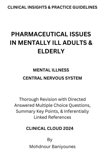 Pharmaceutical Issues in Mentally Ill Adults & Elderly, Mohdnour Baniyounes