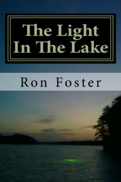 The Light In The Lake, Ron Foster