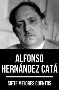 7 mejores cuentos de Alfonso Hernández Catá, Alfonso Hernández Catá, August Nemo