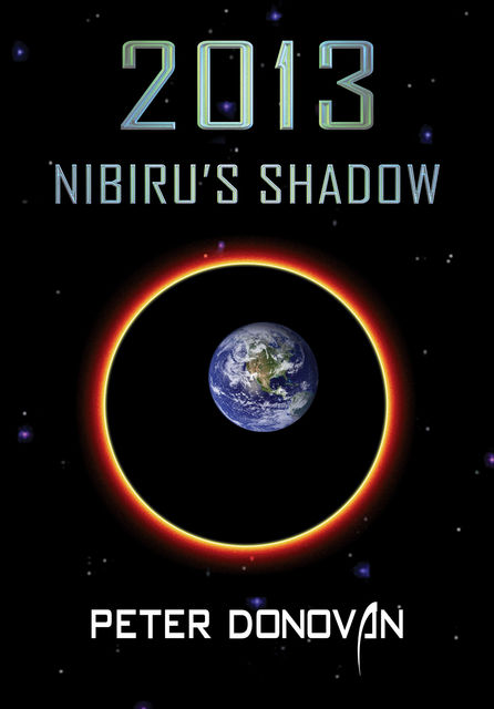 2013 Nibiru's Shadow, Peter Donovan