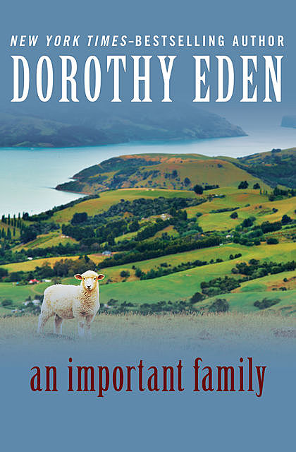 An Important Family, Dorothy Eden
