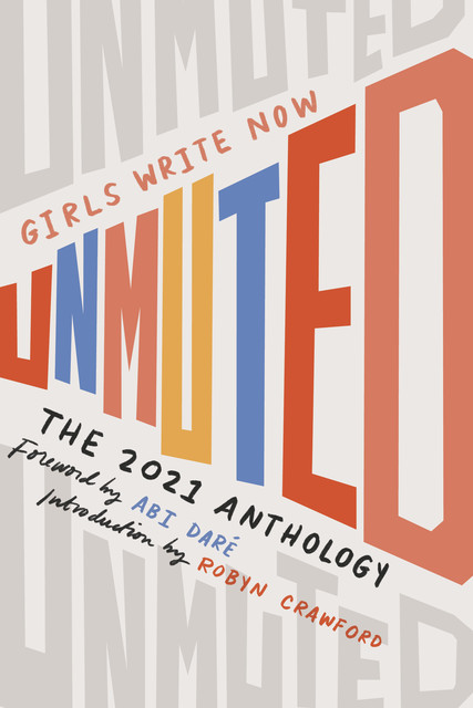 Girls Write Now Unmuted, Girls Write Now