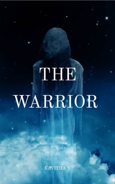 The Warrior, Kavitha V