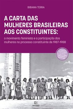 A Carta das Mulheres Brasileiras aos Constituintes, Bibiana Terra